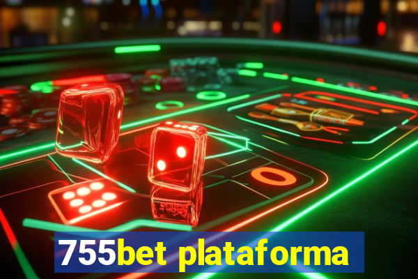 755bet plataforma